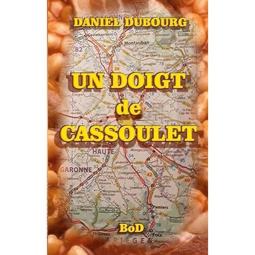 Un Doigt De Cassoulet