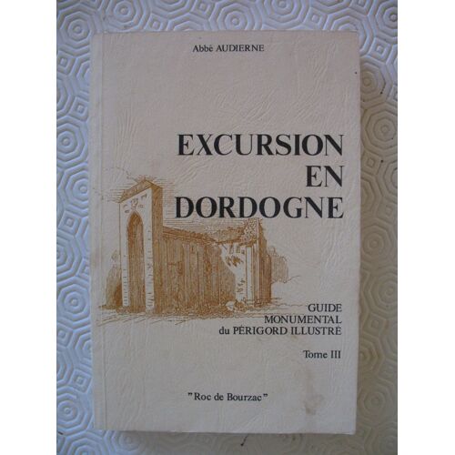 Excursion En Dordogne