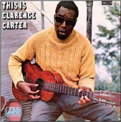 This Is Clarence Carter