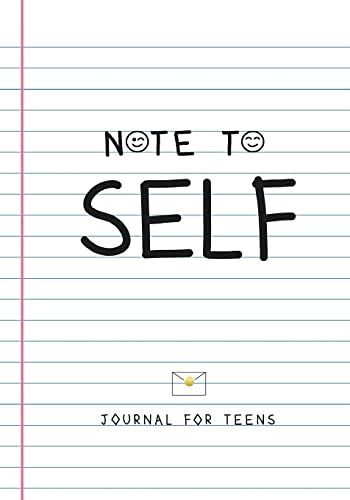 Note To Self- Journal For Teens