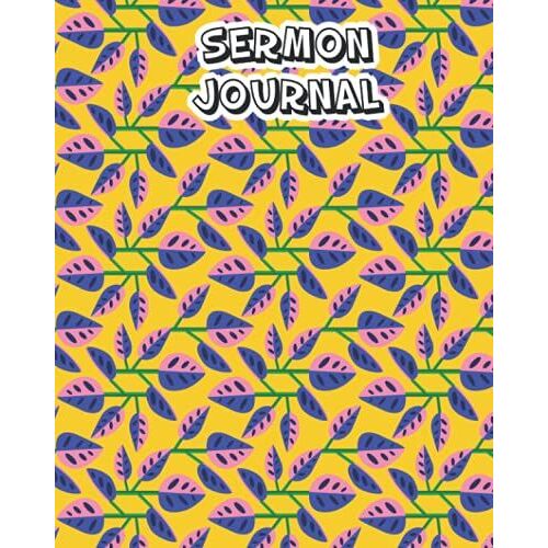 Sermon Journal - 121 Pages 8.0 X 10 Inch: Build Listening, Note-Taking, And Life Application Skills And Encourage Spiritual Growth | Sermon Notebook For Church | Sermon Journal | Church Notes-Vol 13