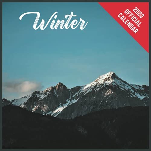Calendar 2022 Winter: Winter Official 2022 Monthly Planner, Square Calendar With 19 Exclusive Winter Photoshoots From July 2021 To December 2022
