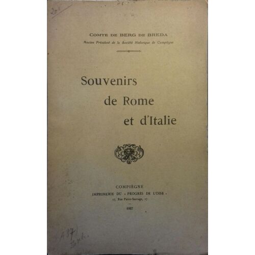 Souvenirs De Rome Et D'italie Breda( Comte De Berg De)