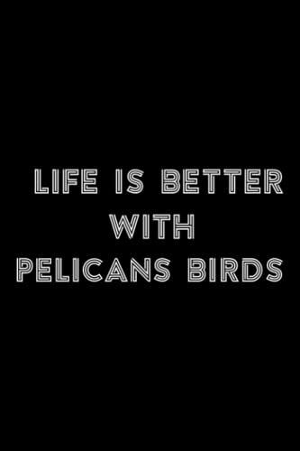 Stone And Minerals Journal - Life Is Better With Pelicans Birds Gift Art: Pelicans Birds, A Journal To Log And Track My Healing Stones, Minerals, ... Notebook To Document Your Finds,To-Do List