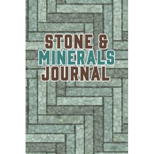 Stone And Minerals Journal: This Book Helps A Geologist Or Mineralogist, To Track His Work Completely Record