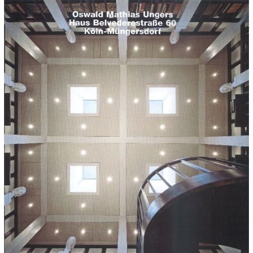 Pehnt, W: Oswald Mathias Ungers, Haus Belvederestraße 60, Kö