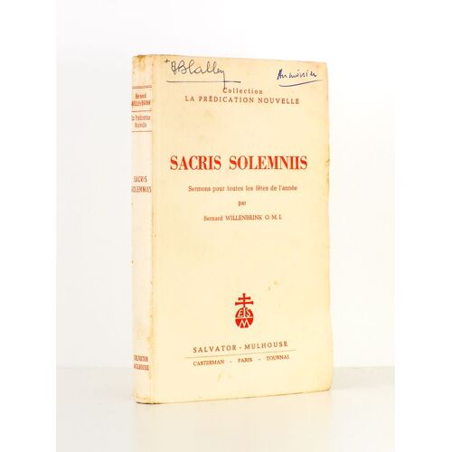 Sacris Solemniis, Sermons Pour Toutes Les Fêtes De L'année