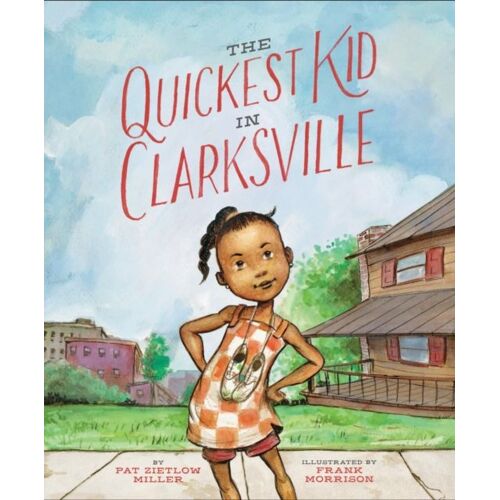 The Quickest Kid In Clarksville