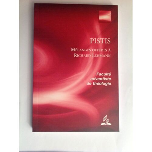 Pistis Mélanges Offerts À Richard Lehmann