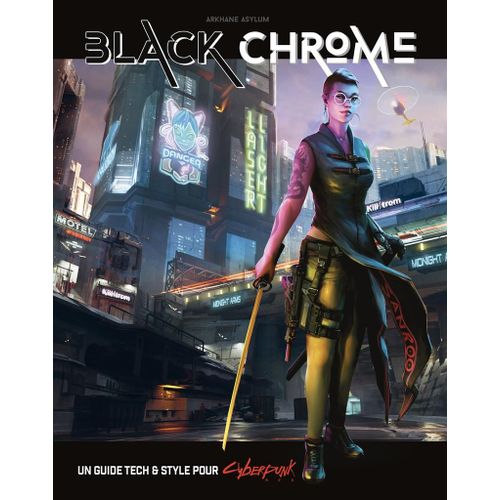 Cyberpunk : Black Chrome