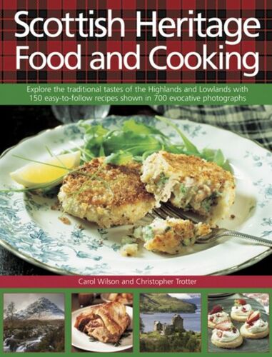 Scottish Heritage Food And Cooking