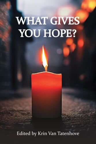 What Gives You Hope?