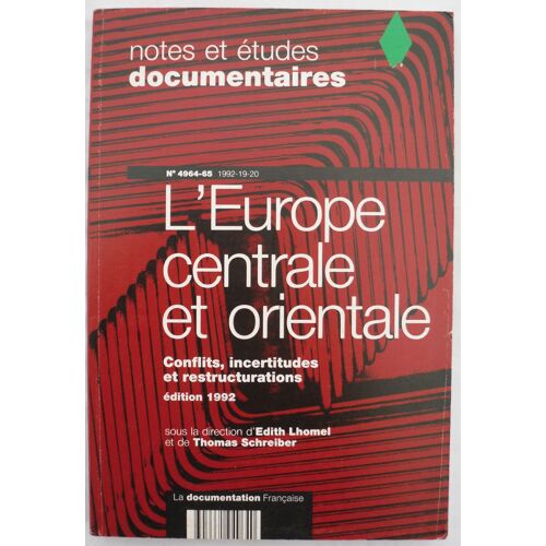 Notes & (Et) Études Documentaires N° 4964-4965 - L'europe Centrale Et Orientale.