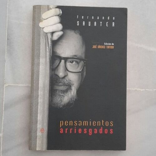 Savater, F: Pensamientos Arriesgados : Casi Todo Savater