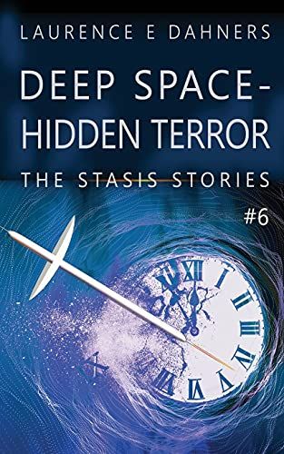 Deep Space - Hidden Terror (The Stasis Stories #6)