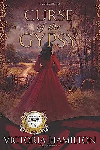 Curse Of The Gypsy (Lady Anne Addison Mysteries)