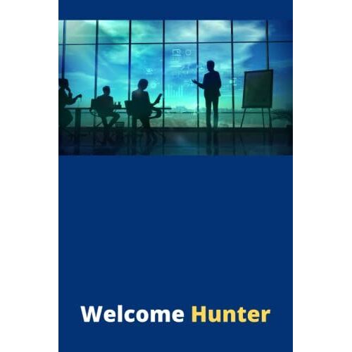 Hunter : Notebook Journal With Personalized Name: 6x9 Lined Writing Notebook Journal Personalized Name Gift Journals ,120 Pages - Perfect Gift For Chrismas, Holidays,Thanks Giving , Birthdays...