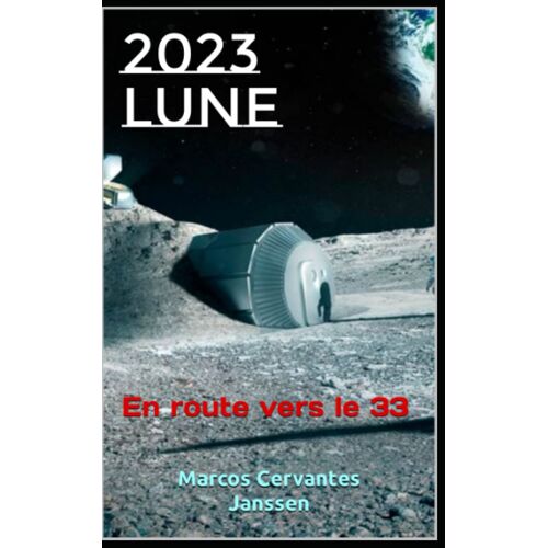2023lune: En Route Vers Le 33 (Ze-N-Er)