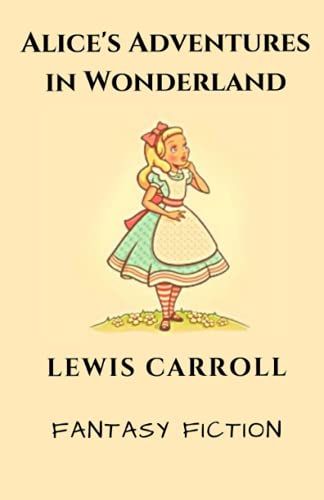 Alice's Adventures In Wonderland Annotated