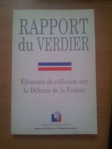 Rapport Du Verdier - Éléments De Réflexion Sur La Défense De La France