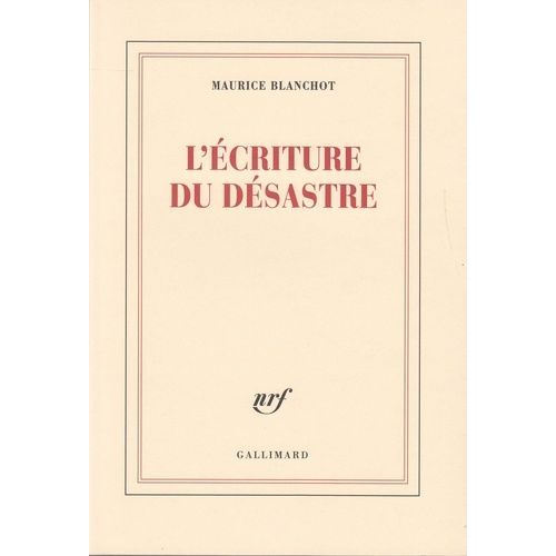 L'ecriture Du Desastre