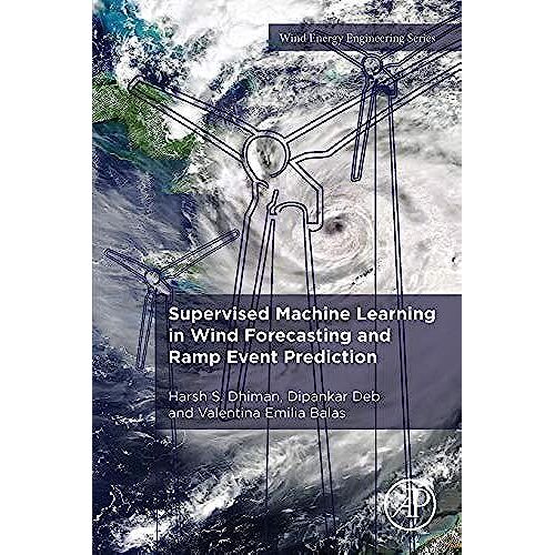 Supervised Machine Learning In Wind Forecasting And Ramp Event Prediction