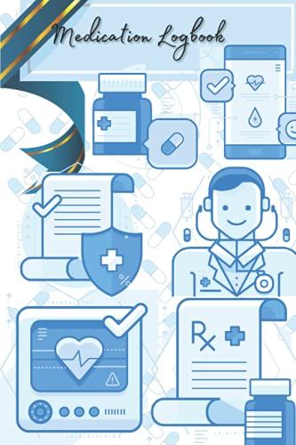 Medication Logbook: Bring This Logbook With You The Next Time You Go To Visit Your Doctor. 120 Weeks Of Records. Control All Medication You Take.