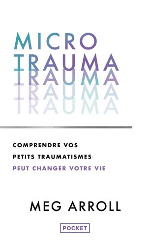 Microtrauma - Quand On Ne Sait Pas Ce Qui Ne Va Pas, Mais Que Rien Ne Semble Aller