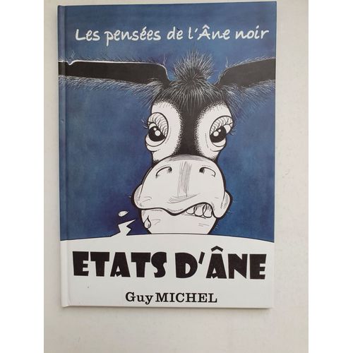 États D'âne : Les Pensées De L'âne Noir