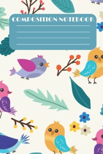 Composition Notebook: Birds Cartoon Back To School Wide Ruled Notebook | 6 X 9 Inches
