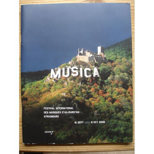 Programme Musica 2006, Festival Des Musiques D'aujourd'hui De Strasbourg 1 