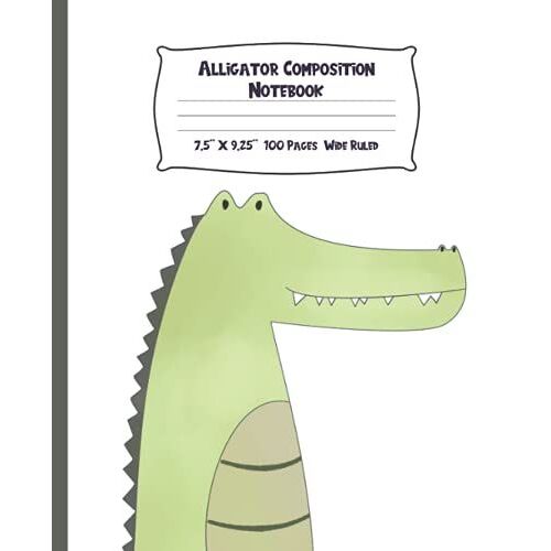Alligator Composition Notebook: Wide Ruled Paper Sized 7.5 X 9.25 Inches With 100 Pages
