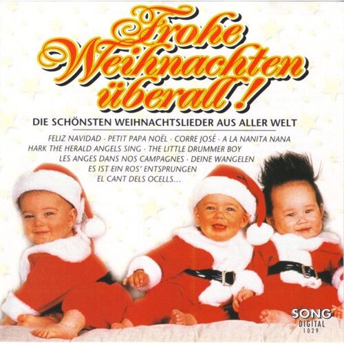 Frohe Weihnachten Überall ! - Die Schönsten Weihnachtslieder Aus Aller Welt