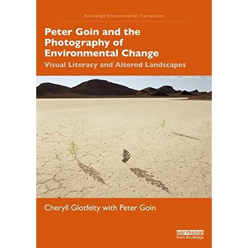 Peter Goin And The Photography Of Environmental Change