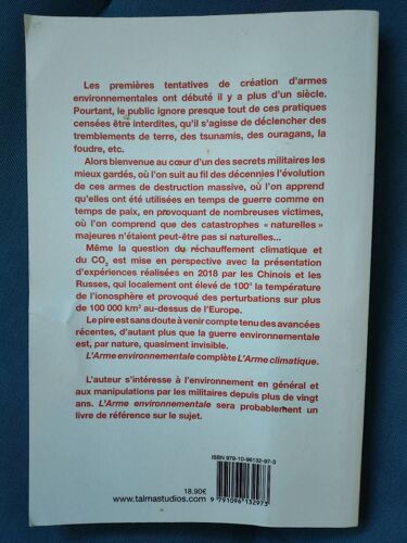 L'arme Environnementale - Opérations Et Programmes Secrets Des Militaires