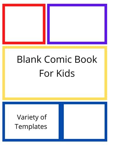 Blank Comic Book For Kids 120 Pages: Make Your Own Comic With This Book | Blank Diverse Templates