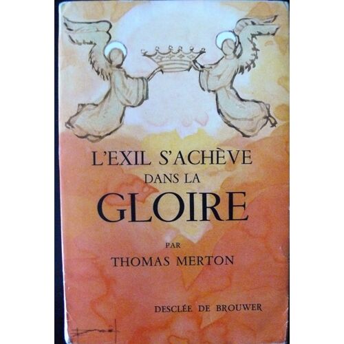 L'exil S'achève Dans La Gloire La Vie De Mère Marie-Berchmans, Trappistine Missionnaire