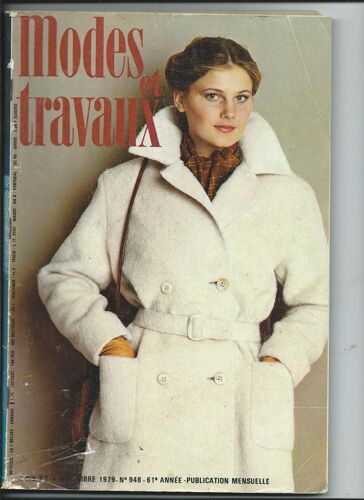 Modes Et Travaux 11/1979 La Couture Simplifiée: 1 Robe Longue, Marcel Jullian, Fiche Renault 5 G.T.L.-5 Portes, Jean-Claude Narcy,  Tricot-Crochet H/F/E/Layette, Ouvrages Animaux Tissus, Le Guéridon