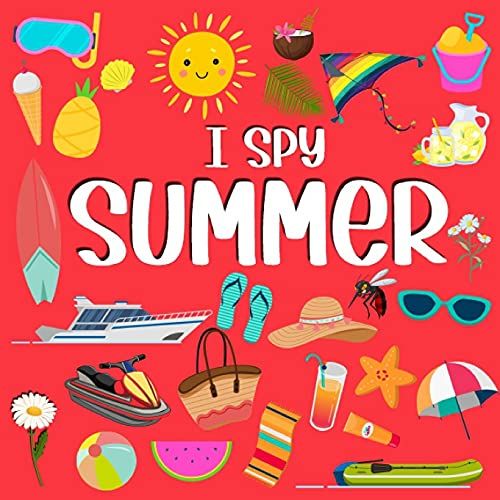 I Spy Summer: Picture Riddles Book For Smart Kids , Fun Activity Book For Toddlers And Preschoolers , Summer Gift For Kids