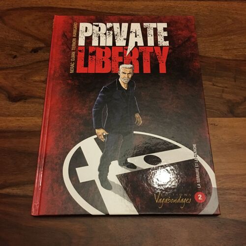 Private Liberty Tome 2 - La Serrure Et La Clenche