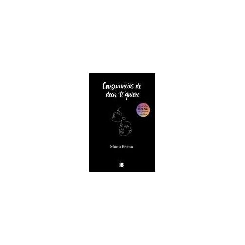 Consecuencias De Decir Te Quiero / The Consequences Of Saying I Love You