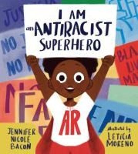 I Am An Antiracist Superhero