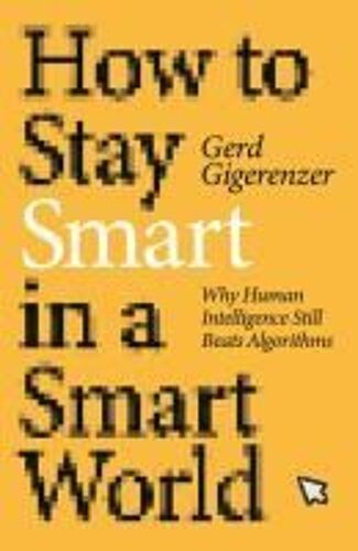 How To Stay Smart In A Smart World