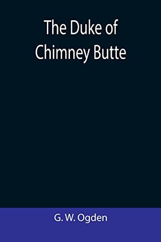 The Duke Of Chimney Butte