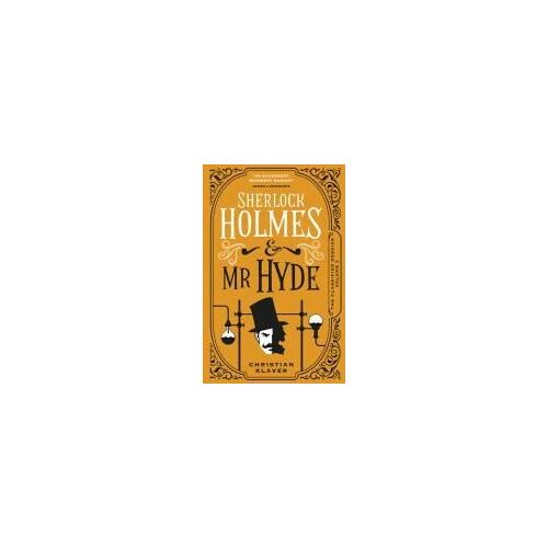 Sherlock Holmes And Mr Hyde
