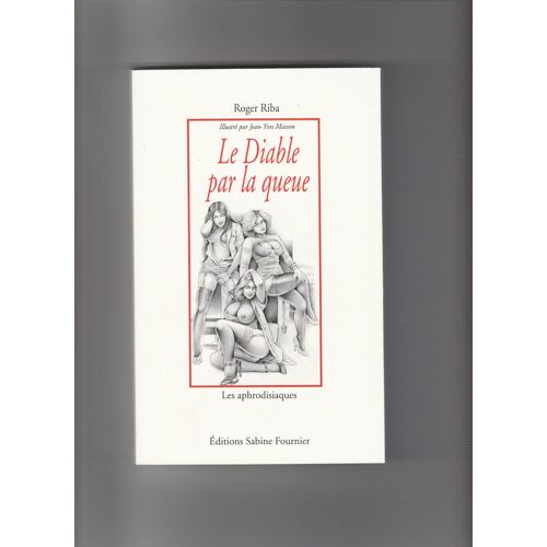 Le Diable Par La Queue