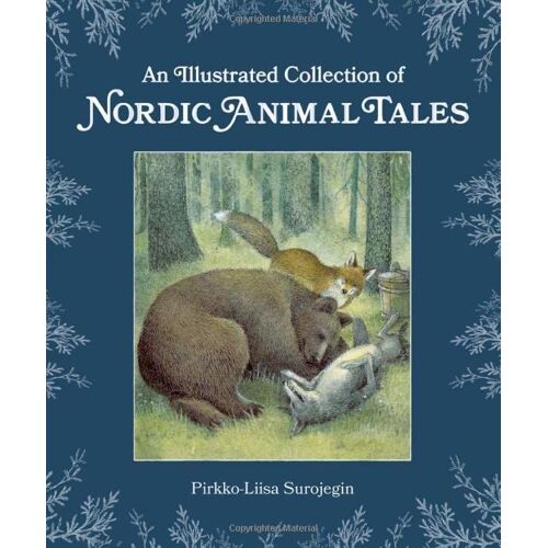 An Illustrated Collection Of Nordic Animal Tales