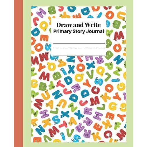 Alphabet Primary Journal: Primary Notebook Journal Lined Dotted Midline Half Page Picture Space Handwriting Practice