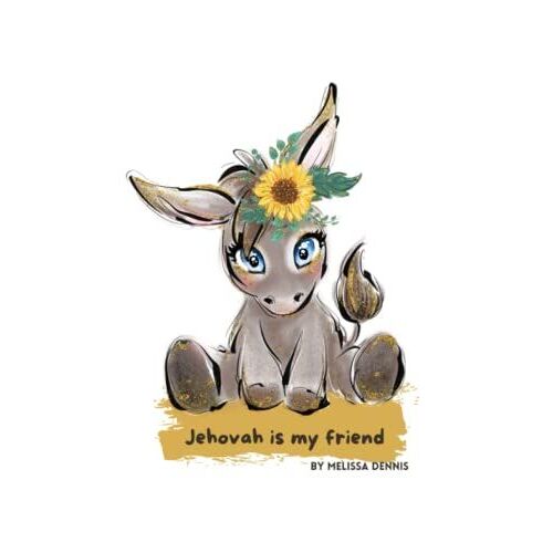 Jehovah Is My Friend