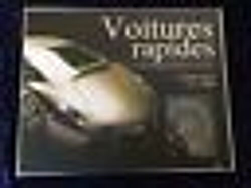 Les Voitures Rapides Les Plus Belles Voitures Du Monde Livre Avec 1 Dvd